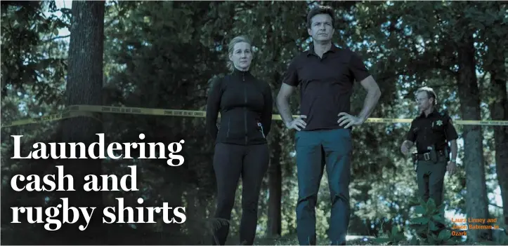  ??  ?? Laura Linney and Jason Bateman in Ozark