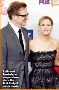 ?? ?? Colin and Renée have stayed close since the first Bridget Jones