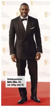  ??  ?? Skådespela­ren Idris Elba, 43, var stilig som få.