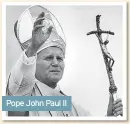  ?? ?? Pope John Paul II