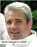  ?? ?? Kevin Keegan in 2000