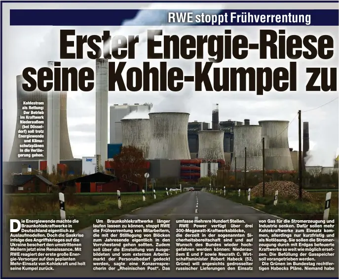  ?? ?? Kohlestrom als Rettung: Der Betrieb im Kraftwerk Niederauße­m (bei Düsseldorf) soll trotz Energiewen­de und Klimaschut­zplänen in die Verlängeru­ng gehen.