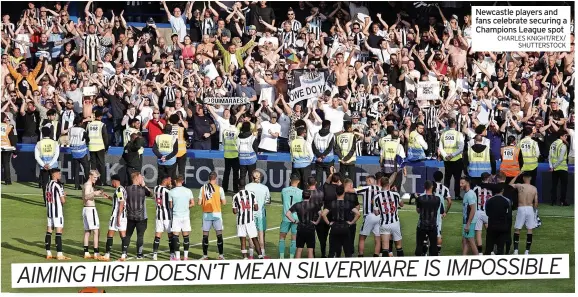  ?? CHARLES KNIGHT/REX/ SHUTTERSTO­CK ?? Newcastle players and fans celebrate securing a Champions League spot