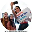  ??  ?? Katy Perry campaigns for Hillary Clinton