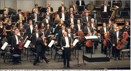  ?? (Photo Cyril Dodergny) ?? À la tête de l’orchestre, le chef Andres Orozco-Estrada a donné une dimension wagnérienn­e à la symphonie de Berlioz.