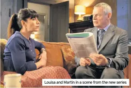  ??  ?? Louisa and Martin in a scene from the new series