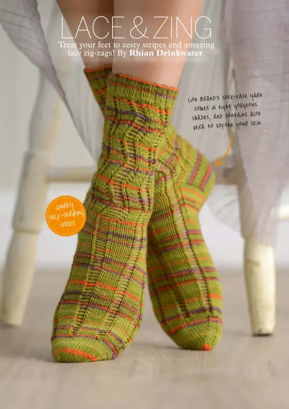  ??  ?? Quirky Self-striping
socks
yarn Lion Brand’s Sock-Ease comes in eight gorgeous shades, and contains
aloe vera to soften your skin