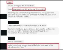  ??  ?? Voici un extrait des conversati­ons au sein du groupe Unef transmis à notre rédaction et mis en ligne sur les réseaux sociaux. (DR)