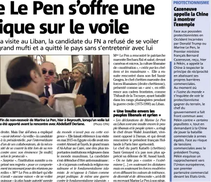  ?? (Photo EPA) ?? Fin de non-recevoir de Marine Le Pen, hier à Beyrouth, lorsqu’un voile lui a été apporté avant la rencontre avec Abdellatif Deriane.