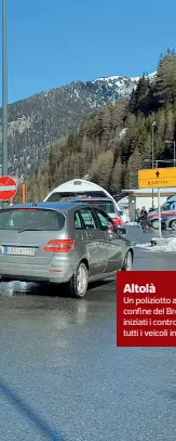  ??  ?? Altolà
Un poliziotto austriaco al confine del Brennero: ieri sono iniziati i controlli sanitari su tutti i veicoli in entrata