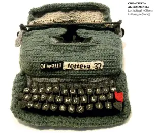  ??  ?? creatività al femminile Lucia Biagi, «Olivetti Lettera 32» (2009).