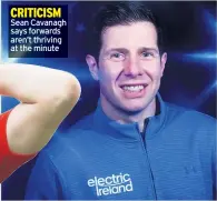  ??  ?? CRITICISM Sean Cavanagh says forwards aren’t thriving at the minute COUNTER ARGUMENT Ex-tyrone striker Sean Cavanagh