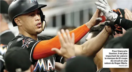  ?? PHOTO AFP ?? Pour Giancarlo Stanton, il est plus important de vaincre la marque de 61 coups de circuit en une saison de Roger Maris.