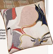  ??  ?? Patterned cushion with mustard edges, €19 from HomeSense