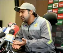  ?? by Mohammad Mustafa Khan Photo ?? Sarfraz Ahmed urges his batsmen to rise to the occasion. —