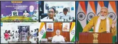  ?? PTI ?? Prime Minister Narendra Modi announcing the launch of the Ayushman Bharat Digital Mission via video conferenci­ng.