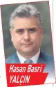  ??  ?? Hasan Basri YALdIN