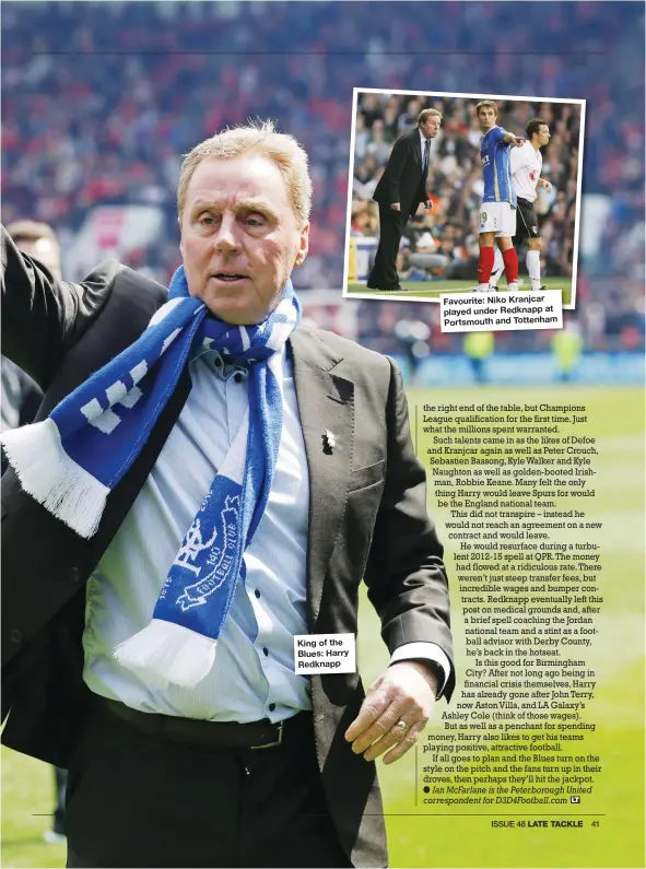  ??  ?? King of the Blues: Harry Redknapp Favourite: Niko Kranjcar played under Redknapp at Portsmouth and Tottenham