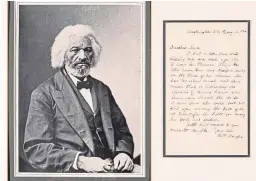  ?? PA. ?? Frederick Douglass along with a hand-written letter.