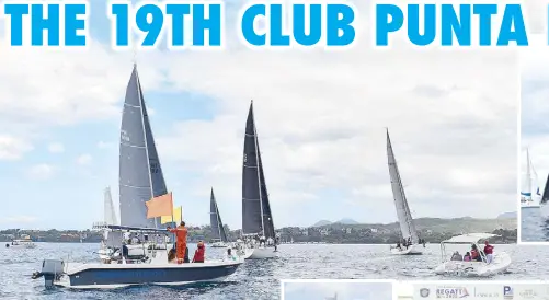  ?? ?? The 19th Club Punta Fuego Regatta
Sy Selma Star, champion, IRC Racing