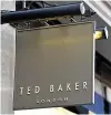  ??  ?? Fresh plan...for Ted Baker