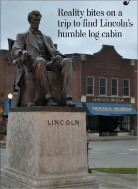  ?? CHRISTOPHE­R SULLIVAN VIA ASSOCIATED PRESS ?? In this Nov. 18, 2017 photo a statue of Abraham Lincoln is shown outside the Lincoln Museum in Hodgenvill­e, Ky.