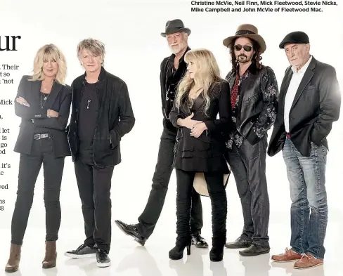  ??  ?? Christine Mcvie, Neil Finn, Mick Fleetwood, Stevie Nicks, Mike Campbell and John Mcvie of Fleetwood Mac.