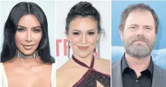  ??  ?? Kim Kardashian. Alyssa Milano. Rainn Wilson.