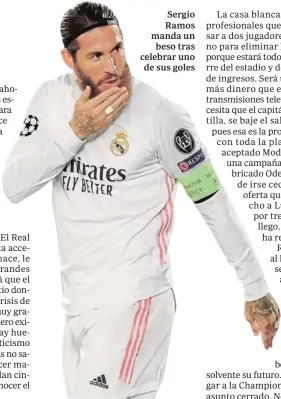  ??  ?? Sergio Ramos manda un beso tras celebrar uno de sus goles