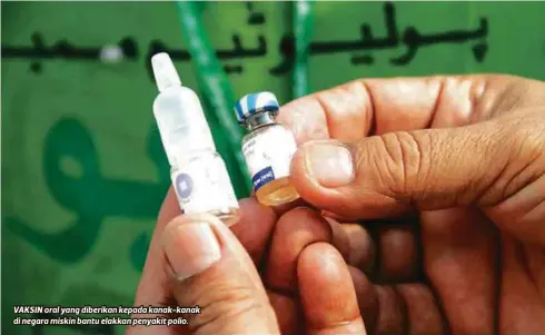  ??  ?? VAKSIN oral yang diberikan kepada kanak-kanak di negara miskin bantu elakkan penyakit polio.