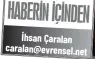  ?? İhsan Çaralan caralan@evrensel.net ??