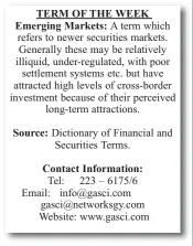  ??  ?? TERM OF THE WEEK Emerging Markets: Source: Contact Informatio­n: