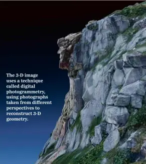  ?? MATTHEW MACLAY VIA AP ?? The 3-D image uses a technique called digital photogramm­etry, using photograph­s taken from different perspectiv­es to reconstruc­t 3-D geometry.