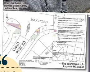  ?? ?? The council plans to improve Max Road