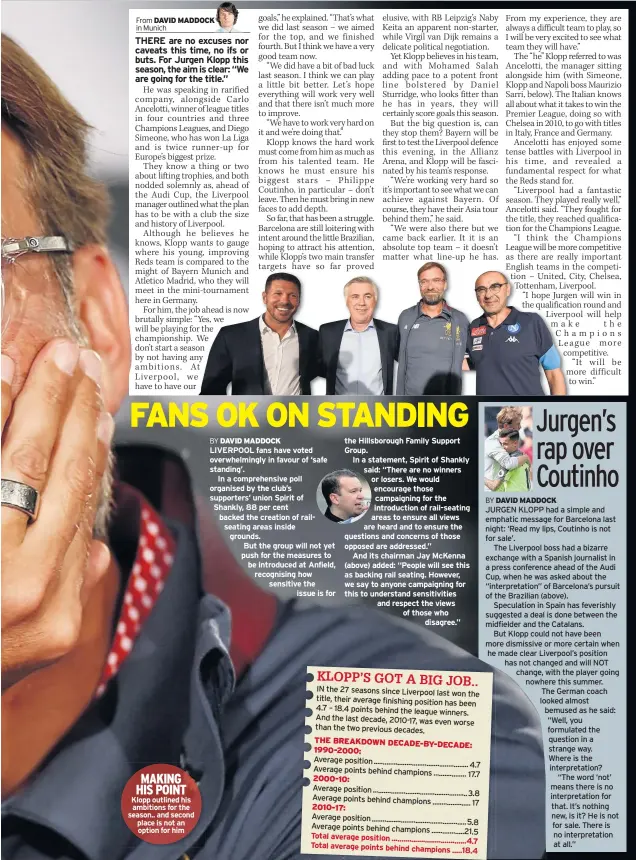  ??  ?? MAKING HIS POINT Klopp outlined his ambitions for the season.. and second place is not an option for him