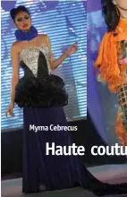  ??  ?? Myrna Cebrecus
Haute couture