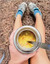  ?? ?? Soup nourishes body and soul when it’s lunchtime on hikes.