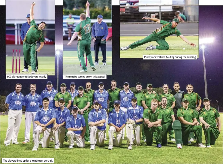  ??  ?? SCG all-rounder Nick Govers lets fly The players lined up for a joint team portrait The umpire turned down this appeal Plenty of excellent fielding during the evening