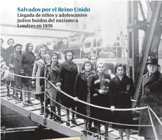  ??  ?? Llegada de niños y adolescent­es judíos huidos del nazismo a Londres en 1939