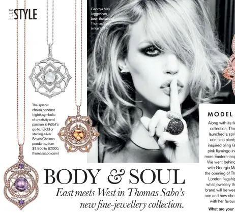  ??  ?? The splenic chakra pendant (right), symbolic of creativity and passion, is Kölbli’s go-to. (Gold or sterling-silver Seven Chakras pendants, from $1,800 to $7,000, thomassabo.com)