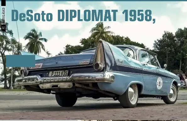 DESOTO DIPLOMAT 1958, UN CARRAZO A LA AMERICANA | Excelencias del