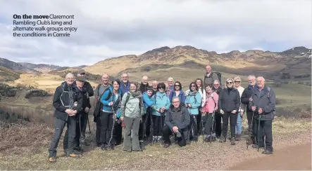  ??  ?? On the moveClarem­ont Rambling Club’s long and alternate walk groups enjoy the conditions in Comrie