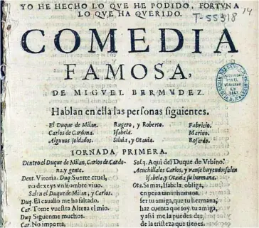  ?? EFE ?? Portada de la comedia descubiert­a en la Biblioteca Nacional atribuida a Lope de Vega