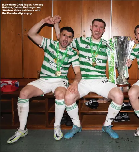  ?? ?? (Left-right) Greg Taylor, Anthony Ralston, Callum McGregor and Stephen Welsh celebrate with the Premiershi­p trophy