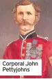  ??  ?? Corporal John Pettyjohns