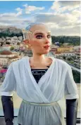  ?? ?? Το ανθρωποειδ­ές ΑΙ ρομπότ πολίτης Sophia της Hanson Robotics είχε επισκεφθεί την Αθήνα στα τέλη Ιανουαρίου.