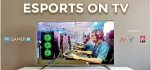  ??  ?? Gamer.lk in partnershi­p with MTV and MBC will be taking Esports to television for the first time in Sri Lanka