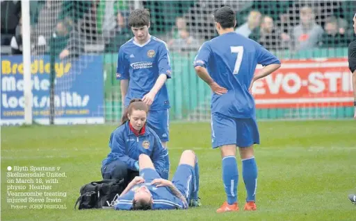  ?? Blyth Spartans Skelmersda­le United, on March 18, with physio Heather Vearncombe treating injured Steve Irwin
Picture: JOHN DRISCOLL ??