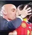  ?? ?? Jenni Hermoso (left) has filed a legal complaint against Spanish Football Federation President, Luis Rubiales for a non consensual lip kiss