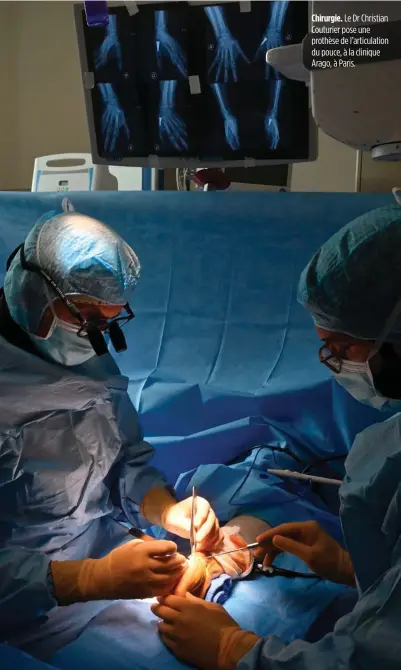  ??  ?? Chirurgie. Le Dr Christian Couturier pose une prothèse de l’articulati­on du pouce, à la clinique Arago, à Paris.